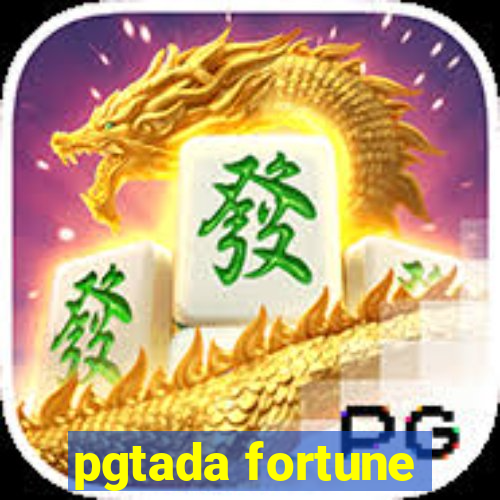 pgtada fortune